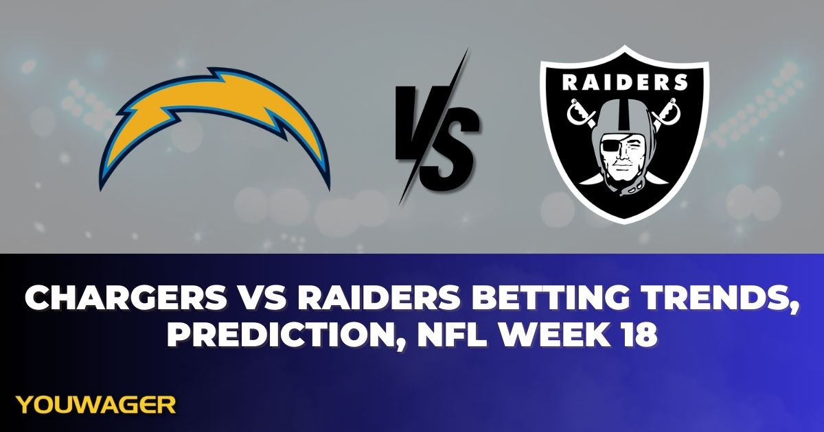 Chargers vs Raiders Betting Trends, Prediction, NFL Week 18