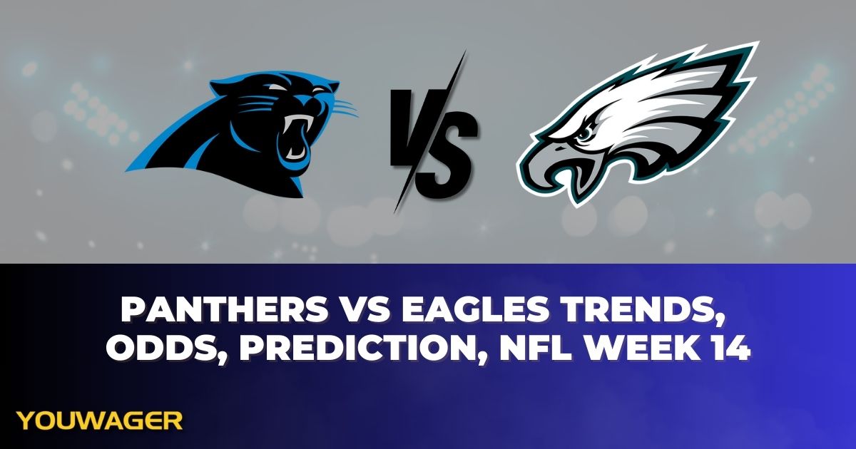 Panthers vs Eagles Trends, Odds, Prediction, NFL Week 14