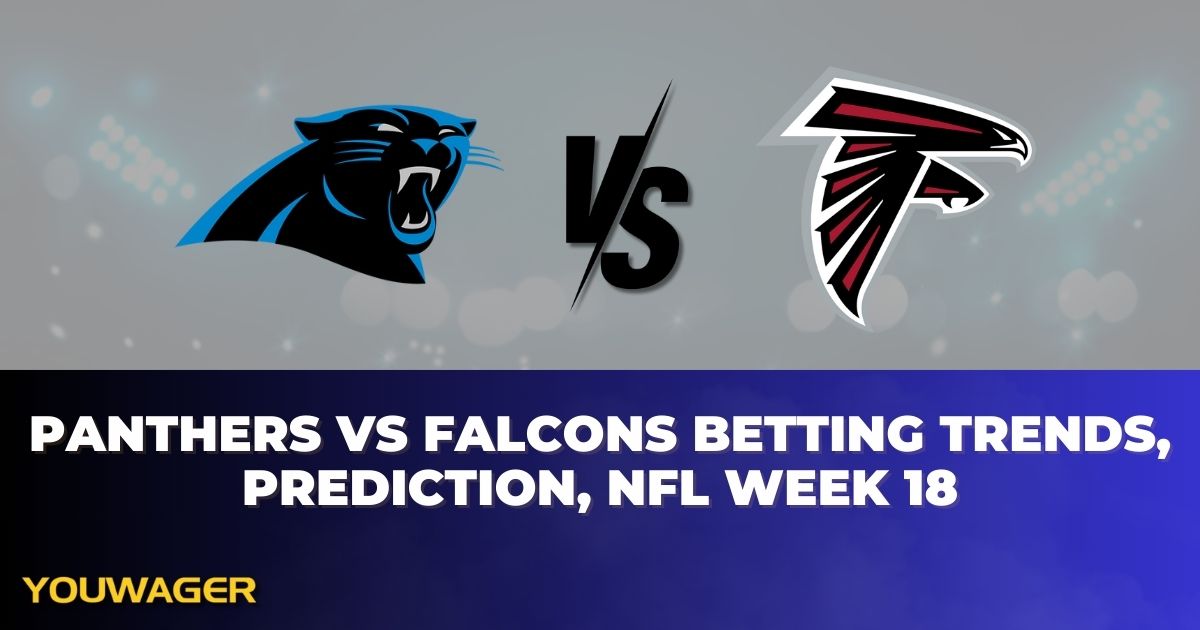 Panthers vs Falcons Betting Trends, Prediction, NFL Week 18