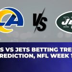 Rams vs Jets Betting Trends, Prediction, NFL Week 16