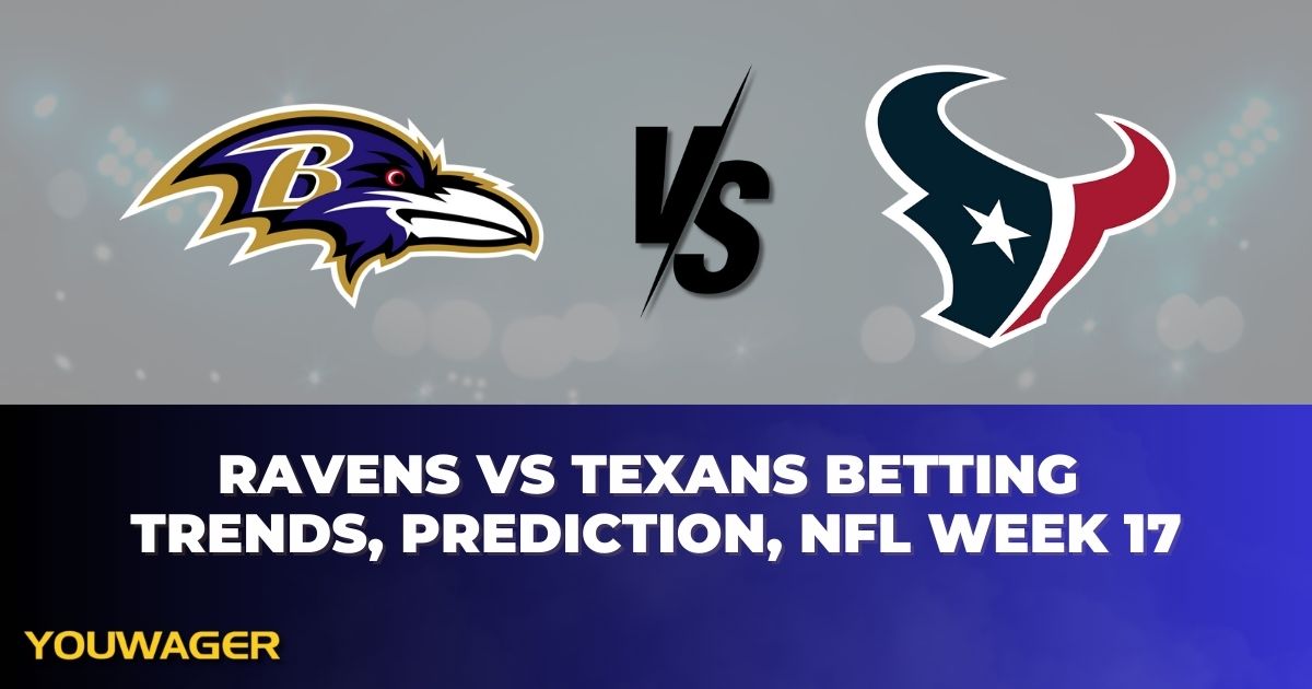 Ravens vs Texans Betting Trends, Prediction, NFL Week 17