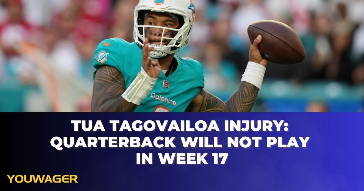 Tua Tagovailoa Injury: Quarterback Will Not Play in Week 17