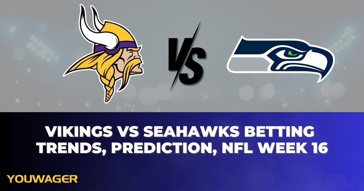 Vikings vs Seahawks Betting Trends, Prediction, NFL Week 16