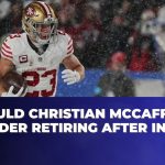 Would Christian McCaffrey Consider Retiring After Injury?