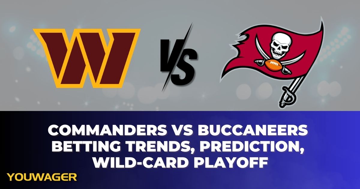 Commanders vs Buccaneers Betting Trends, Prediction, Wild-Card Playoff