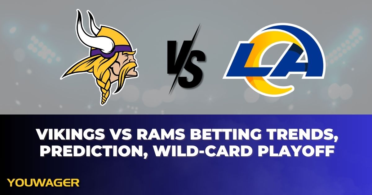 Vikings vs Rams Betting Trends, Prediction, Wild-Card Playoff