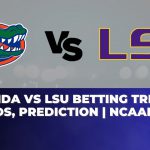 Florida vs LSU Betting Trends, Odds, Prediction | NCAAB