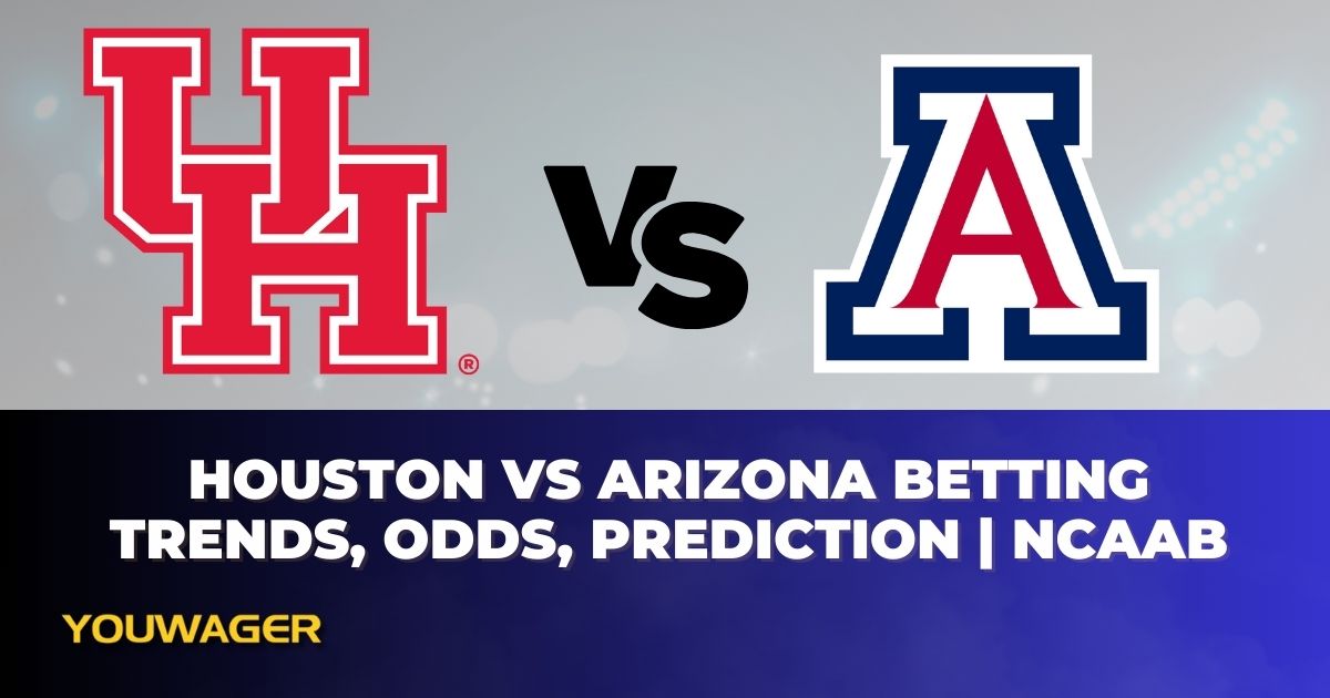 Houston vs Arizona Betting Trends, Odds, Prediction | NCAAB