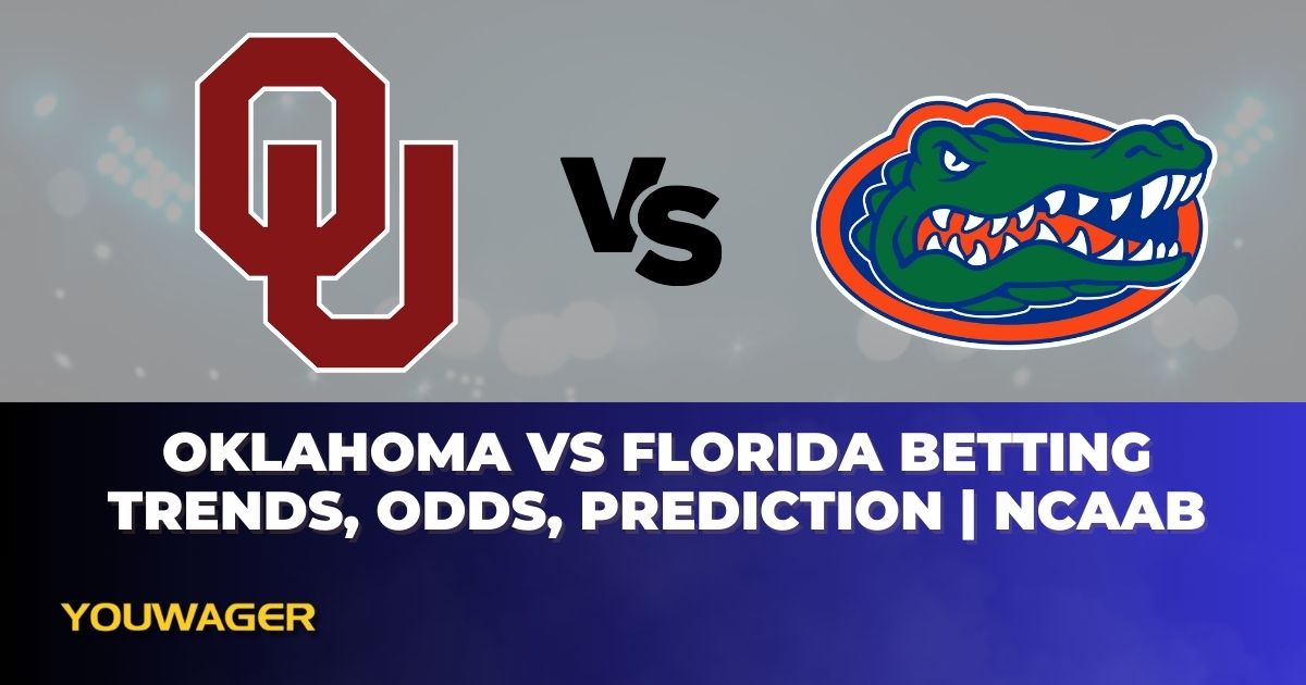 Oklahoma vs Florida Betting Trends, Odds, Prediction | NCAAB