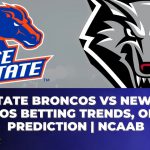 Boise State Broncos vs New Mexico Lobos Betting Trends, Odds, Prediction | NCAAB