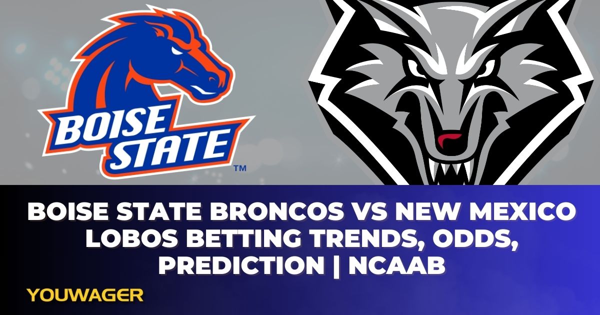 Boise State Broncos vs New Mexico Lobos Betting Trends, Odds, Prediction | NCAAB