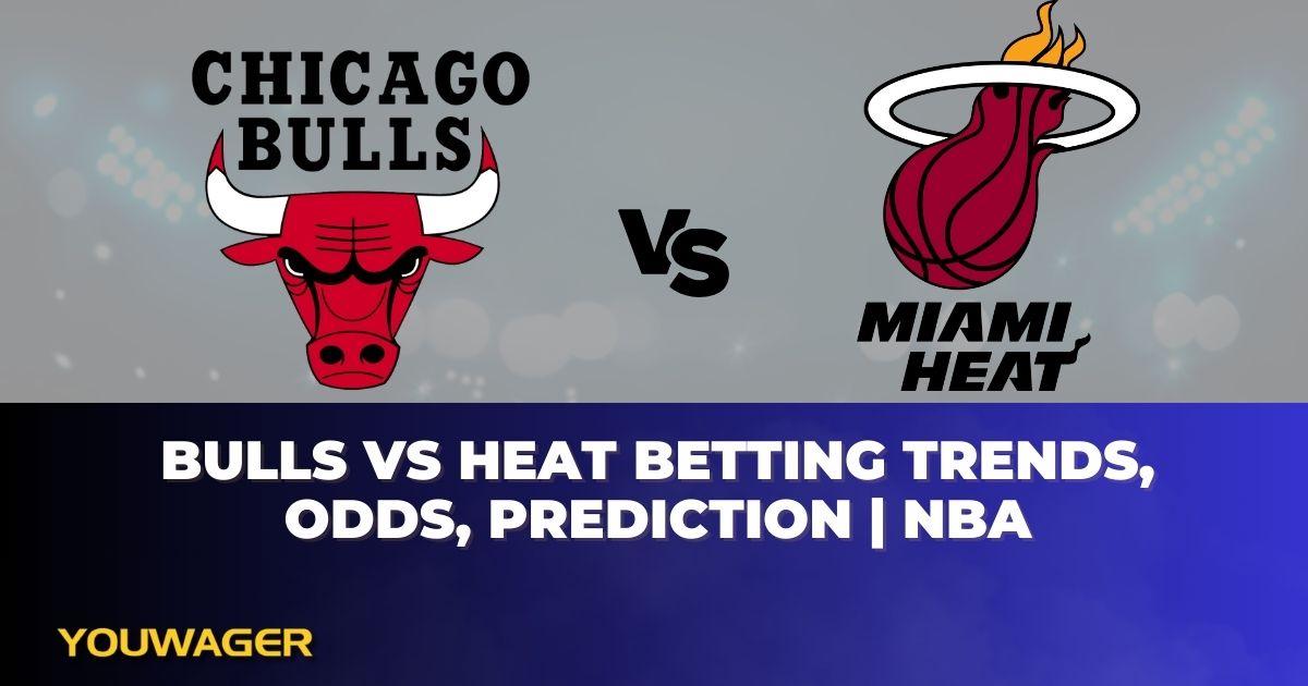 Bulls vs Heat Betting Trends, Odds, Prediction | NBA