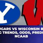 BYU Cougars vs Wisconsin Badgers Betting Trends, Odds, Prediction | NCAAB