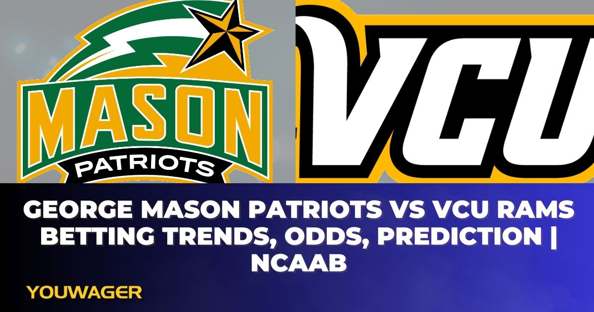 George Mason Patriots vs VCU Rams Betting Trends, Odds, Prediction | NCAAB