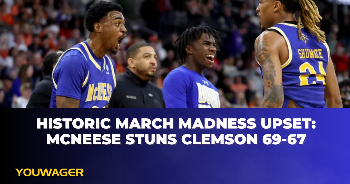 Historic March Madness Upset: McNeese Stuns Clemson 69-67