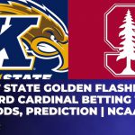 Kent State Golden Flashes vs Stanford Cardinal Betting Trends, Odds, Prediction | NCAAB