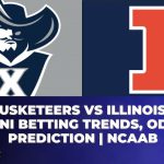 Xavier Musketeers vs Illinois Fighting Illini Betting Trends, Odds, Prediction | NCAAB