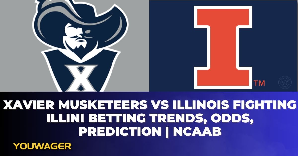 Xavier Musketeers vs Illinois Fighting Illini Betting Trends, Odds, Prediction | NCAAB