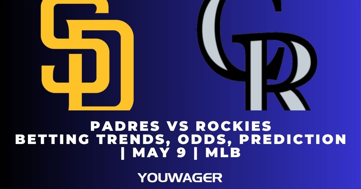 Padres vs Rockies Betting Trends, Odds, Prediction | May 9 | MLB