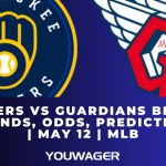 Brewers vs Guardians Betting Trends, Odds, Prediction | May 12 | MLB