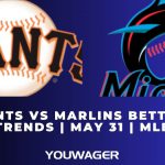 Giants vs Marlins Betting Trends | May 31 | MLB