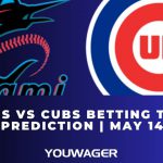 Marlins vs Cubs Betting Trends, Odds, Prediction | May 14 | MLB