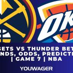 Nuggets vs Thunder Betting Trends, Odds, Prediction | Game 7 | NBA