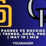 Padres vs Rockies Betting Trends, Odds, Prediction | May 10 | MLB