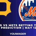 Pirates vs Mets Betting Trends, Odds, Prediction | May 12 | MLB