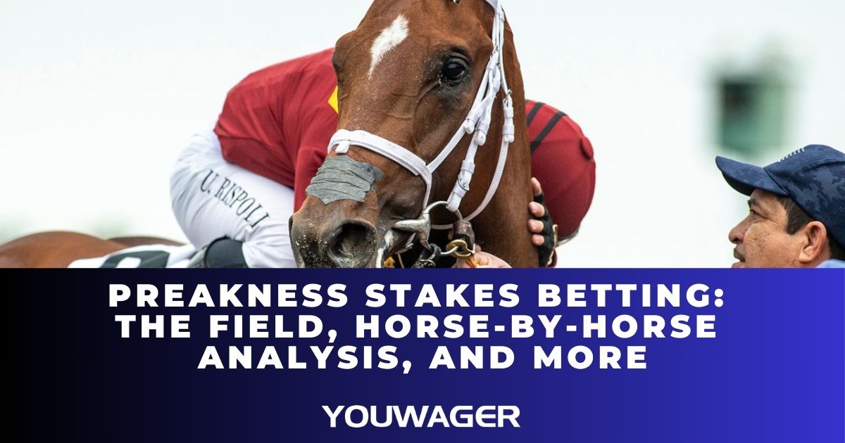 Preakness Stakes Betting 2025: The Field, Horse-by-Horse Analysis, and More
