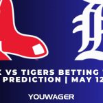 Red Sox vs Tigers Betting Trends, Odds, Prediction | May 12 | MLB