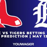 Red Sox vs Tigers Betting Trends, Odds, Prediction | May 13 | MLB