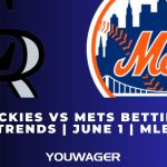 Rockies vs Mets Betting Trends | June 1 | MLB