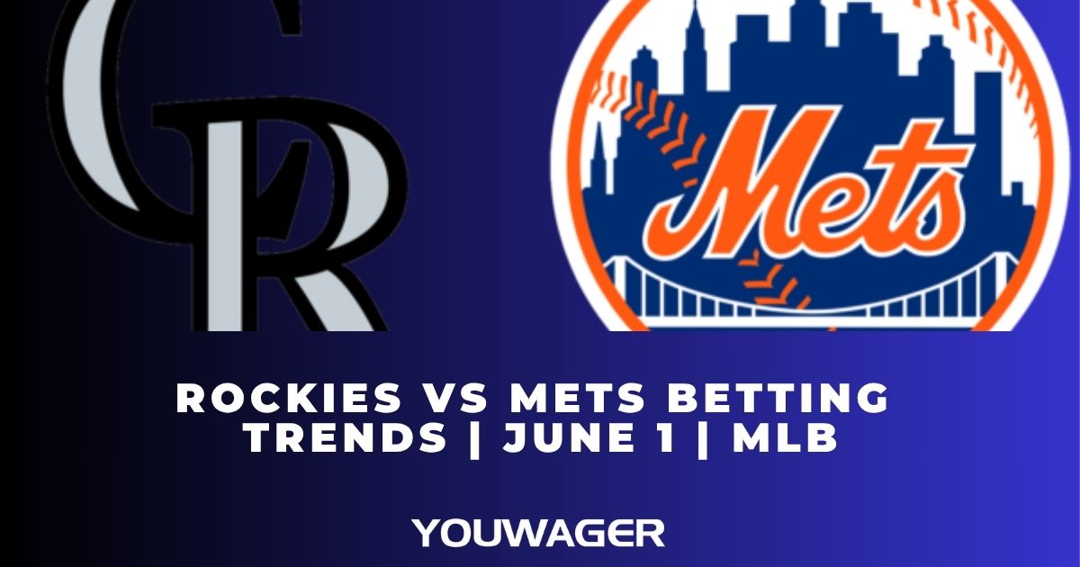 Rockies vs Mets Betting Trends | June 1 | MLB