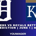Tigers vs Royals Betting Prediction | June 1 | MLB