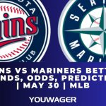 Twins vs Mariners Betting Trends, Odds, Prediction | May 30 | MLB