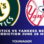 Athletics vs Yankees Betting Prediction June 28 MLB
