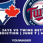Blue Jays vs Twins Betting Prediction | June 7 | MLB
