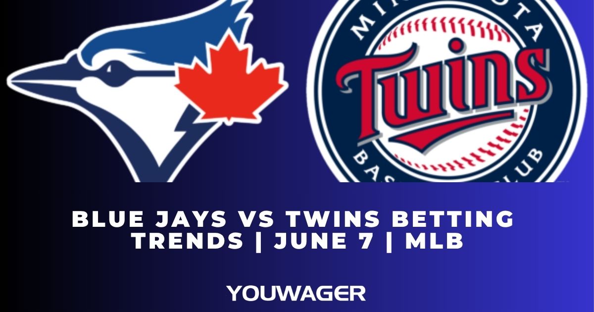 Blue Jays vs Twins Betting Trends | June 7 | MLB