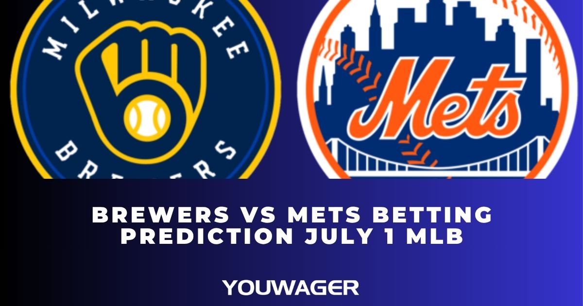 Brewers vs Mets Betting Prediction July 1 MLB