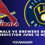 Cardinals vs Brewers Betting Prediction June 15 MLB