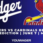 Dodgers vs Cardinals Betting Prediction | June 7 | MLB