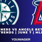 Mariners vs Angels Betting Trends | June 7 | MLB