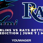 Marlins vs Rays Betting Prediction | June 7 | MLB