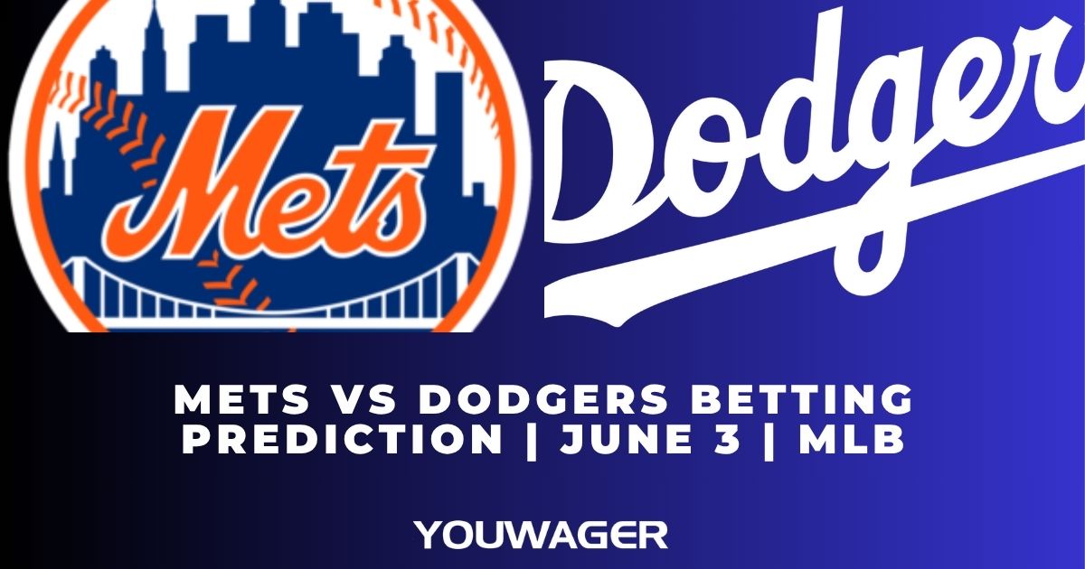 Mets vs Dodgers Betting Prediction | June 3 | MLB