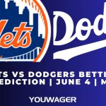Mets vs Dodgers Betting Prediction | June 4 | MLB