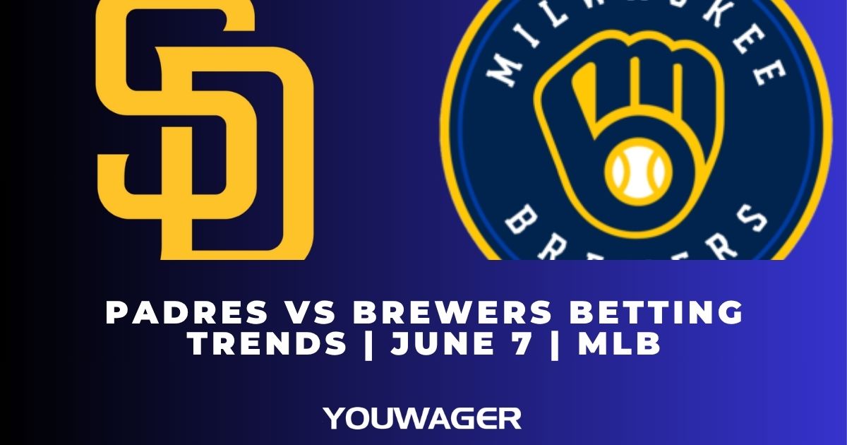 Padres vs Brewers Betting Trends | June 7 | MLB