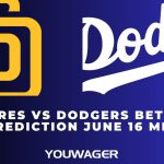 Padres vs Dodgers Betting Prediction June 16 MLB