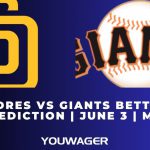 Padres vs Giants Betting Prediction | June 3 | MLB