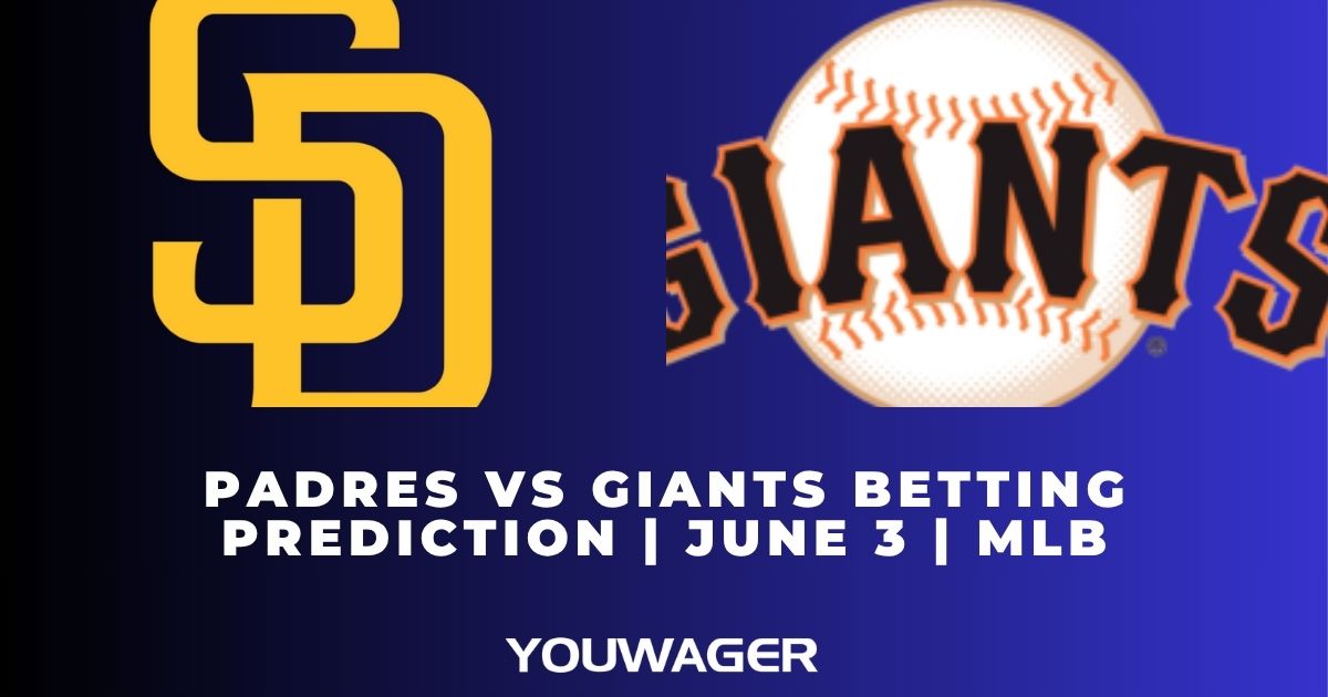 Padres vs Giants Betting Prediction | June 3 | MLB